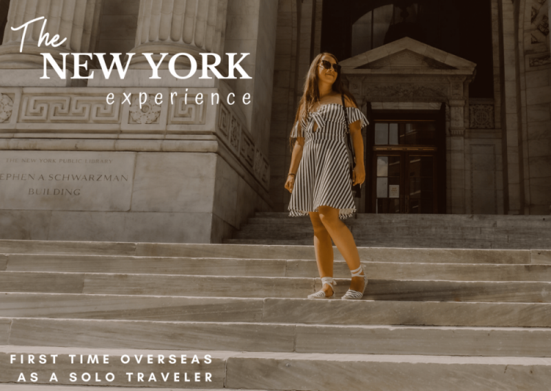 First time overseas – A New York experience from a solo traveler