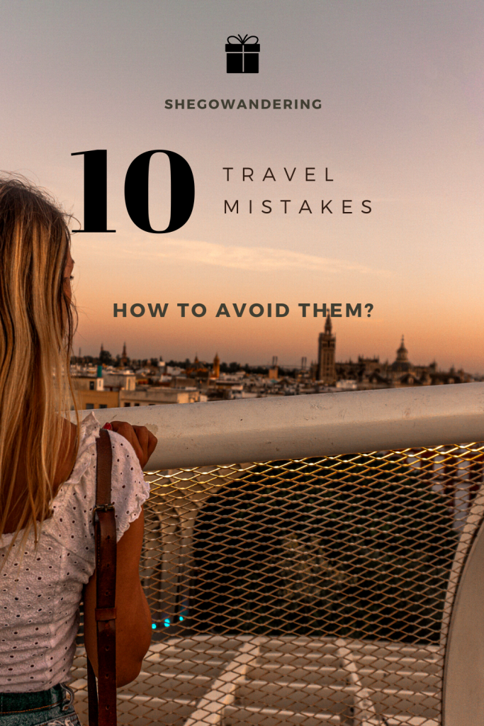10 travel mistakes and how to avoid them